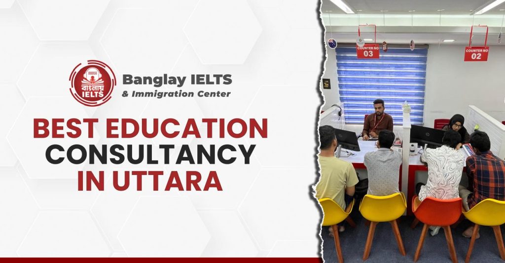 Best Education Consultancy in Uttara