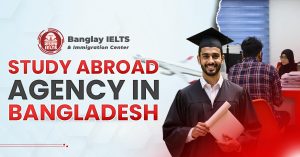 Study Abroad Agency in Bangladesh