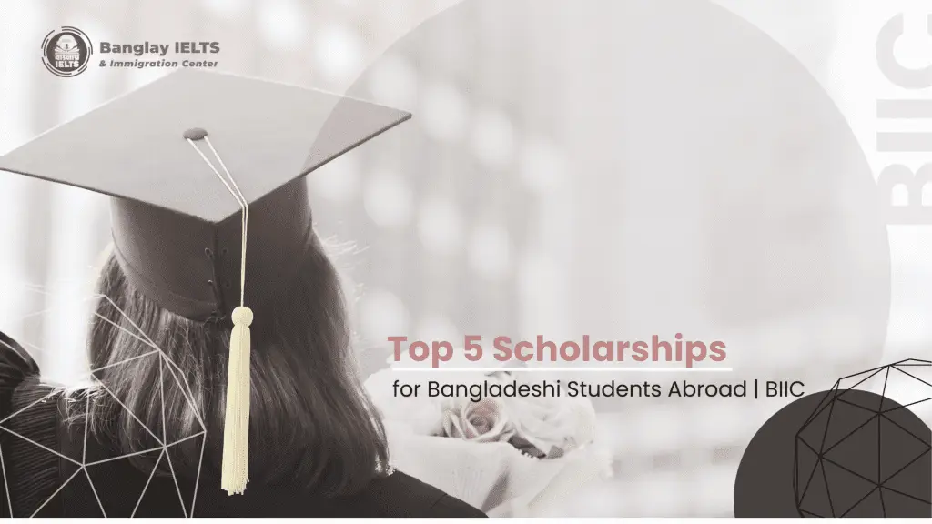 Scholarships for Bangladeshi students
